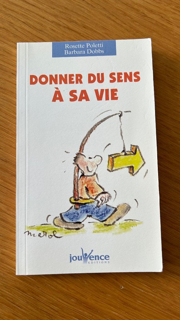 Donner du sens à sa vie - Poletti & Dobbs, Boeken, Rosette Poletti, Barbara Dobbs, Ophalen of Verzenden, Zo goed als nieuw, Overige onderwerpen