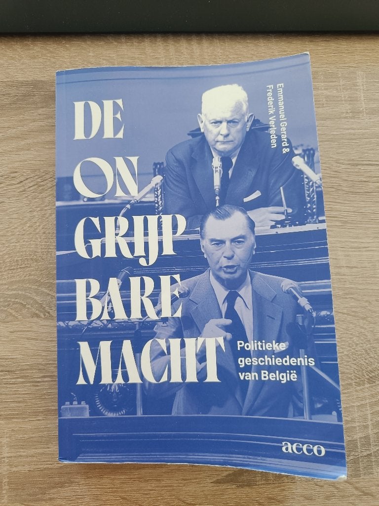 De ongrijpbare macht - Politieke geschiedenis van België, Boeken, Ophalen of Verzenden, Gelezen, Hoger Onderwijs, Emmanuel Gerard