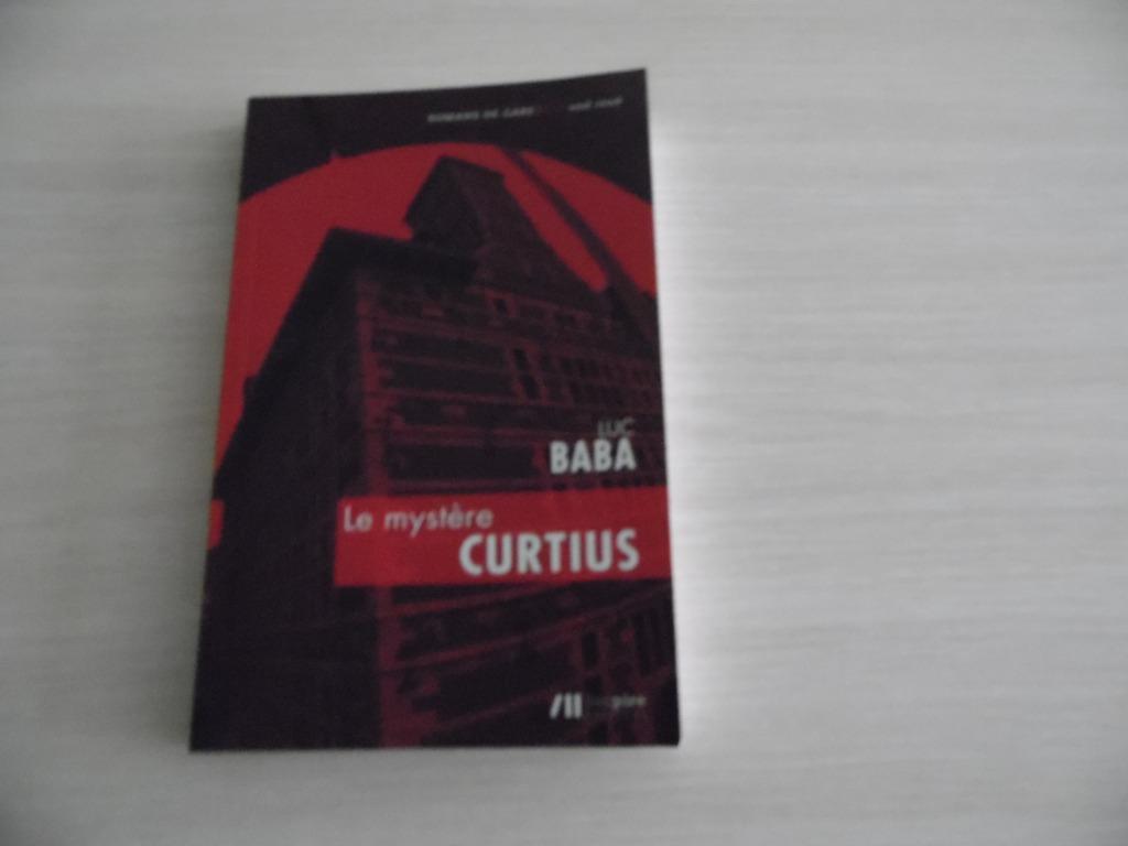 LE MYSTÈRE  CURTIUS      LUC BABA, Ophalen of Verzenden, Zo goed als nieuw, Luc Baba