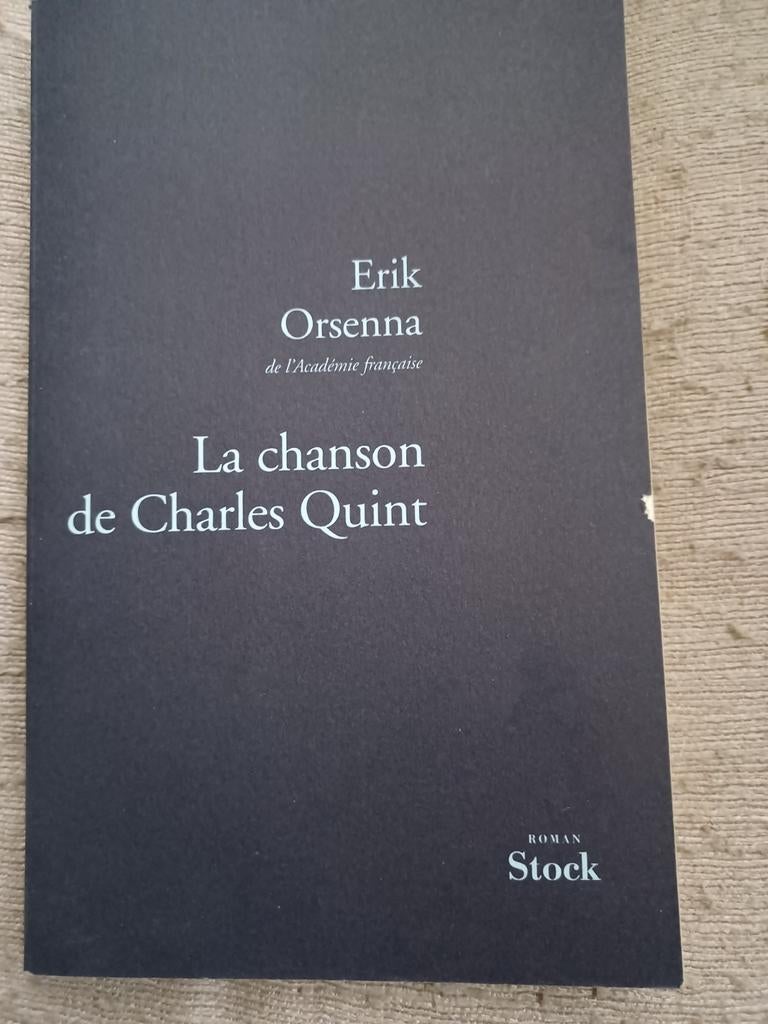 La chanson de Charles Quint Erik Orsenna quasi gratuit, Enlèvement, Comme neuf, Orsema Erik, Belgique
