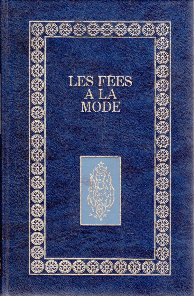 Les Fées à la mode (  Comtesse d'AULNOY ) Famot 1980, Livres, Neuf, Enlèvement ou Envoi, Fiction, Comtesse d'AULNOY