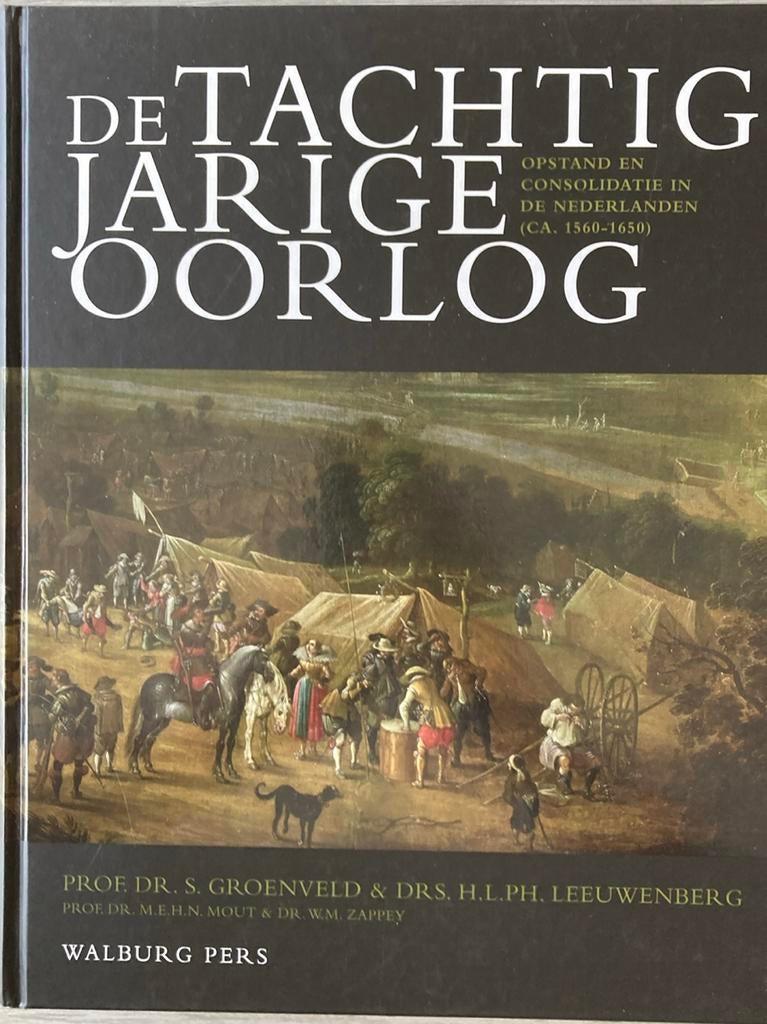 De Tachtigjarige Oorlog, Boeken, Ophalen of Verzenden, Zo goed als nieuw