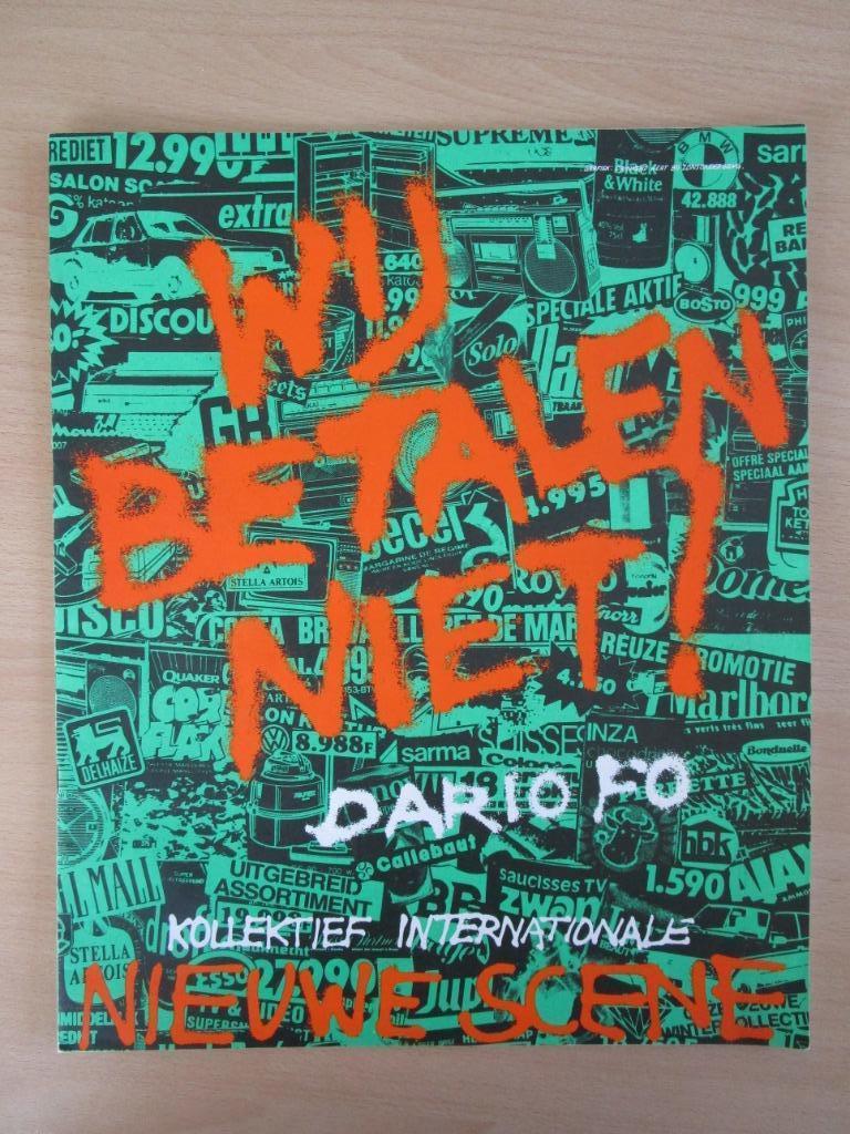 KAMAGURKA & KOLLEKTIEF NIEUWE SCENE = WIJ BETALEN NIET(BOEK), Ophalen of Verzenden