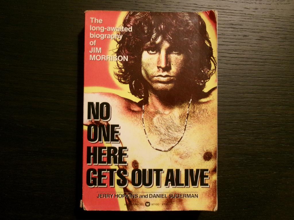 No one here gets out alive  -Biography Jim Morisson-, Enlèvement ou Envoi