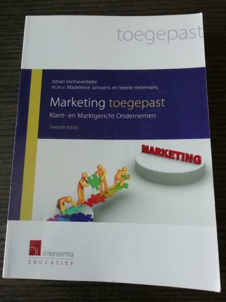 Marketing toegepast Klant- en Marktgericht Ondernemen, Boeken, Ophalen of Verzenden, Gelezen, Economie en Marketing
