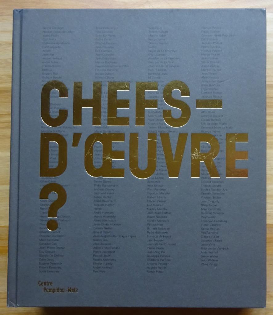 Chefs-d'oeuvre ? Ouverture du Centre Pompidou-Metz, 2010, Ophalen of Verzenden, Gelezen, Schilder- en Tekenkunst