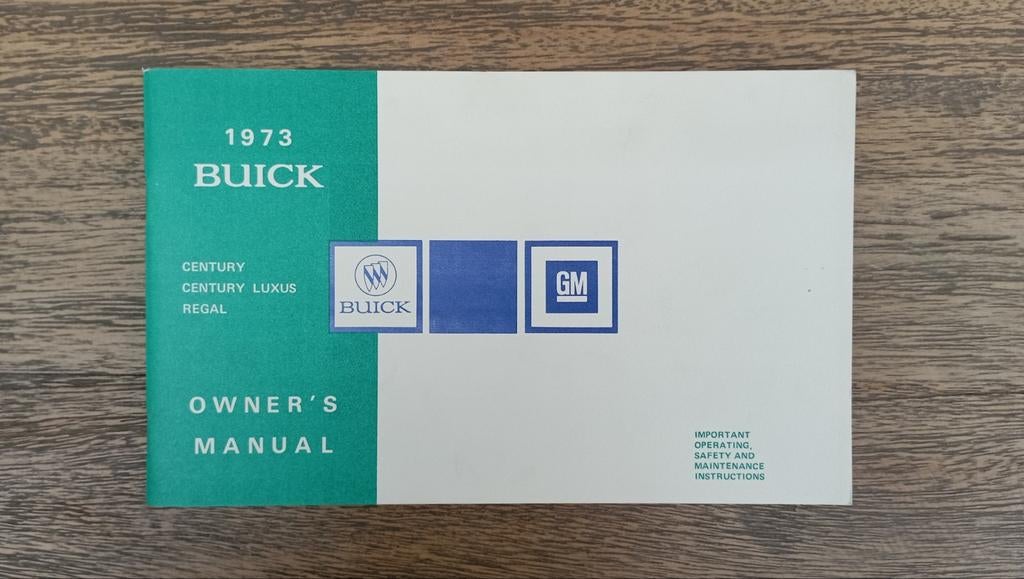 Manuel du propriétaire de la Buick 1973 Century/Century Luxu, Enlèvement ou Envoi