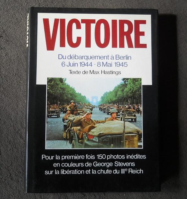 Victoire, du débarquement à Berlin 6 juin 1944 - 8 mai 1945, Enlèvement ou Envoi, Deuxième Guerre mondiale, Utilisé