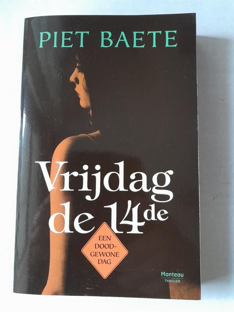 Vrijdag de 14de van Piet Baete, Boeken, Ophalen, Zo goed als nieuw