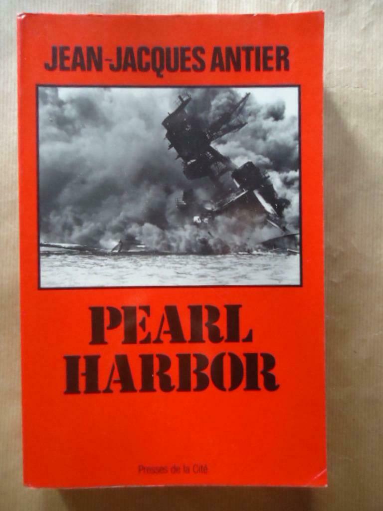 JEAN-JACQUES ANTIER PEARL HARBOR, Boeken, Ophalen of Verzenden, Gelezen