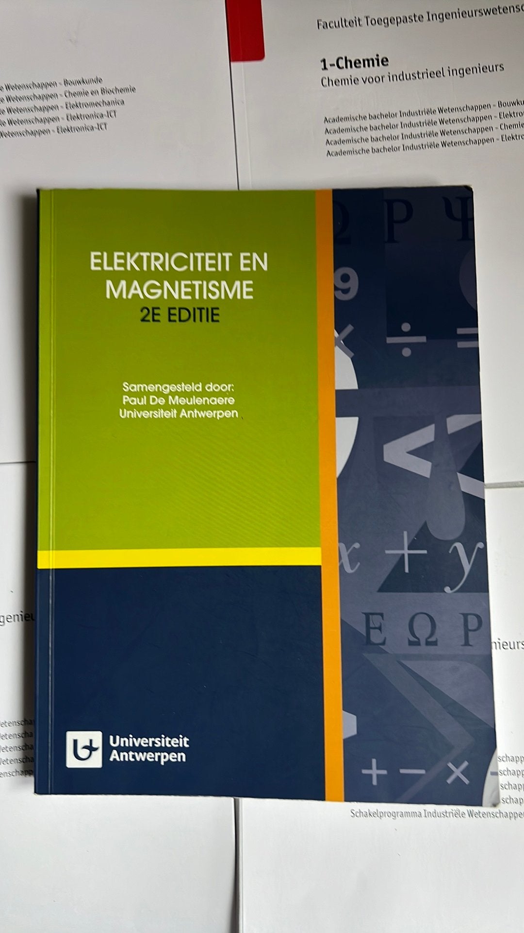 Elektriciteit en magnetisme 2E editie Paul De Meulenaere, Ophalen of Verzenden, Zo goed als nieuw