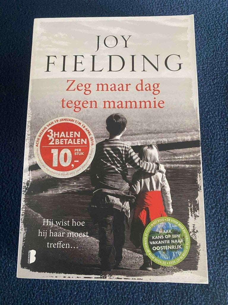Boek - Zeg maar dag tegen mammie - Joy Fielding, Boeken, Ophalen of Verzenden, Zo goed als nieuw, Joy Fielding