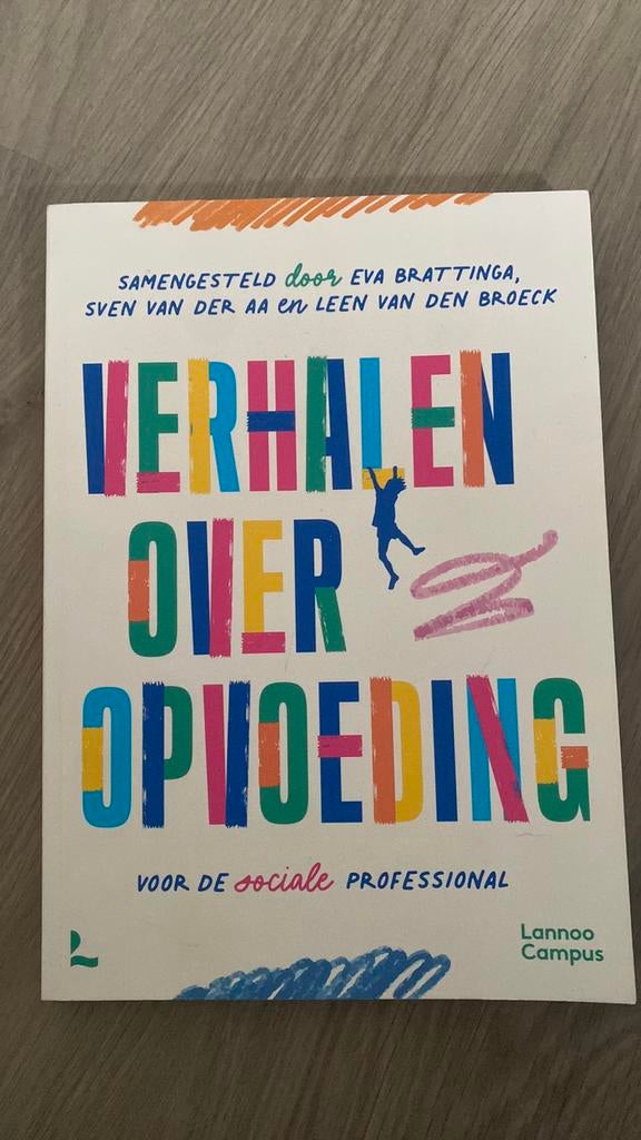 Eva Brattinga - Verhalen over opvoeding, Enlèvement ou Envoi, Neuf, Eva Brattinga; Sven Van der Aa; Leen Van Den Broeck