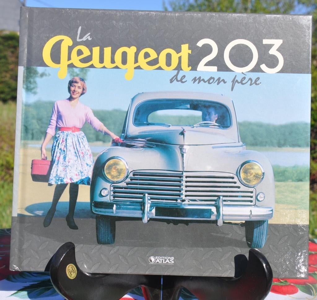 livre la voiture de mon père la peugeot 203 (11), Boeken, Auto's | Boeken, Ophalen of Verzenden, Zo goed als nieuw, Peugeot