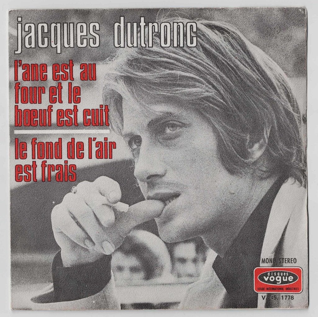 J. Dutronc - L' ane est au four et le boeuf est cuit., CD & DVD, Vinyles Singles, Enlèvement ou Envoi, 7 inch, Comme neuf, Pop