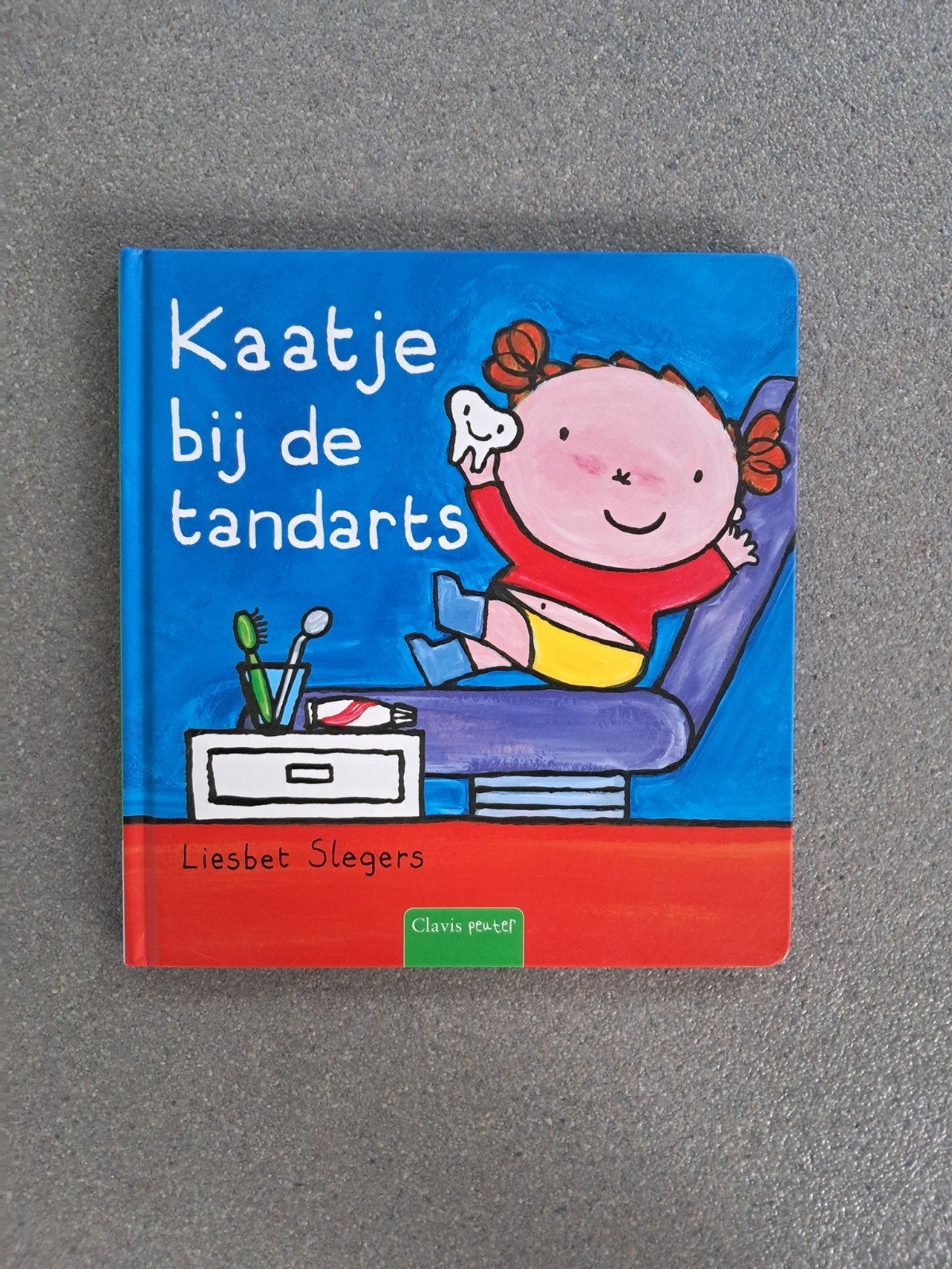 NIEUW! Liesbet Slegers - Kaatje bij de tandarts, Enlèvement, Liesbet Slegers