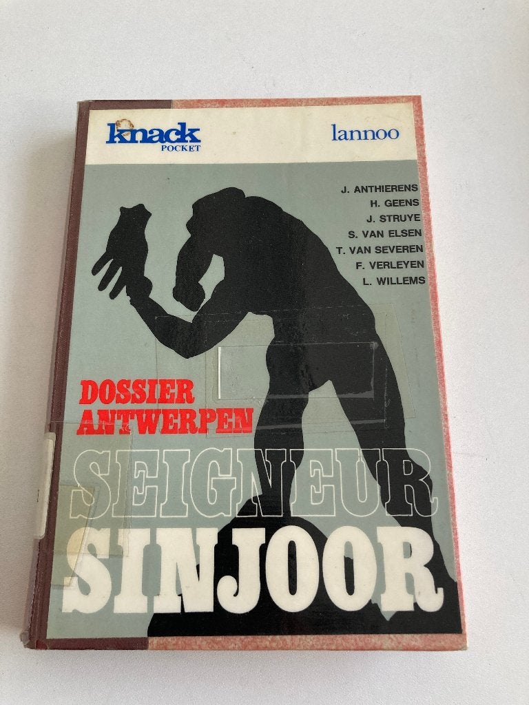 " Dossier Antwerpen Seigneur Sinjoor " Knack Anthierens,..., Diverse auteurs, Ophalen of Verzenden, 20e eeuw of later, Gelezen