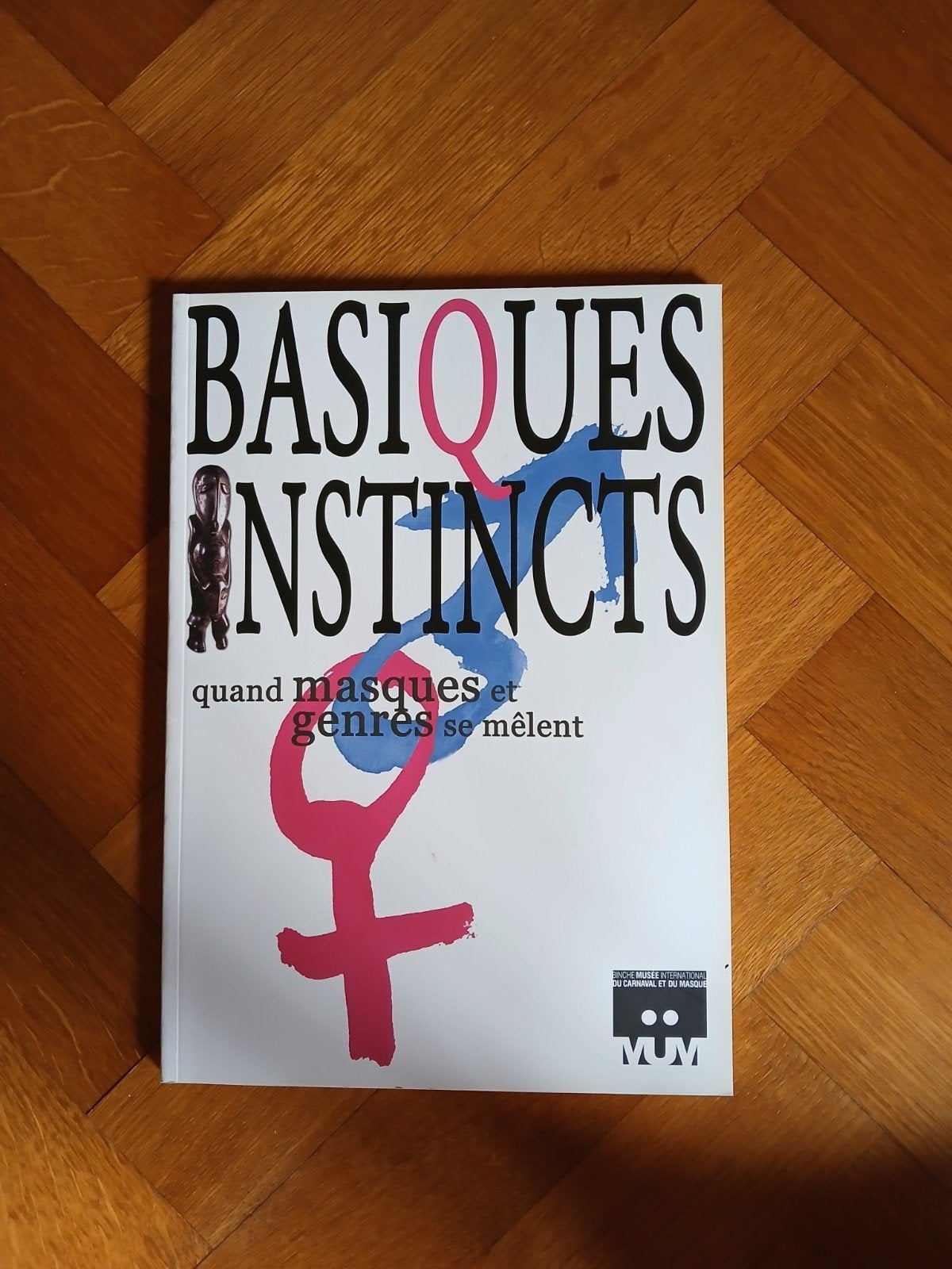 Basiques instincts quand masques et genres se mêlent, Enlèvement ou Envoi, Comme neuf, Autres sujets/thèmes