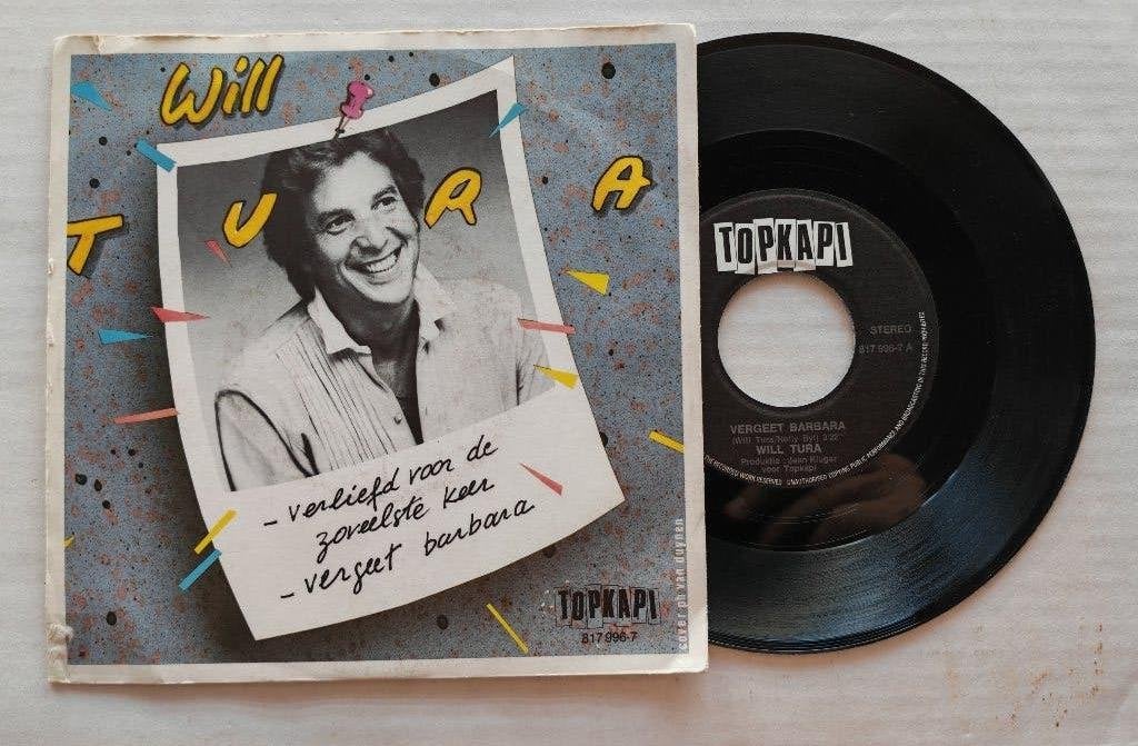 WILL TURA - Vergeet Barbara (45t), Cd's en Dvd's, Vinyl Singles, Ophalen of Verzenden, Zo goed als nieuw, 7 inch, Nederlandstalig