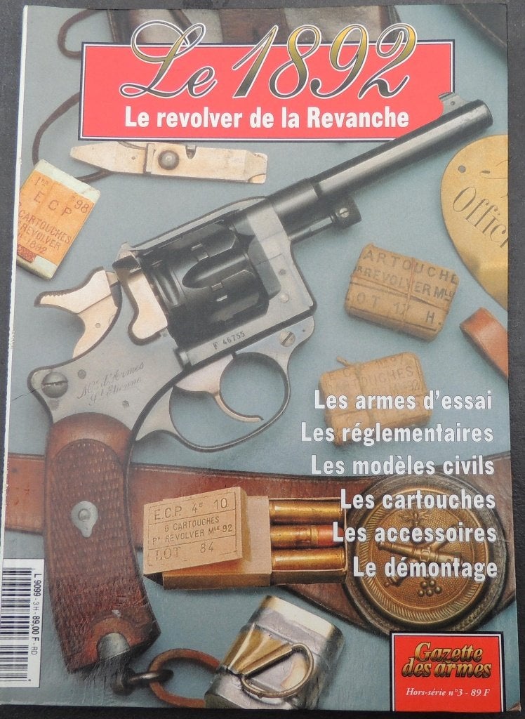 Gazette des Armes - Les 1892, le revolver de la Revanche, Envoi, Avant 1940, Neuf, Armée de terre