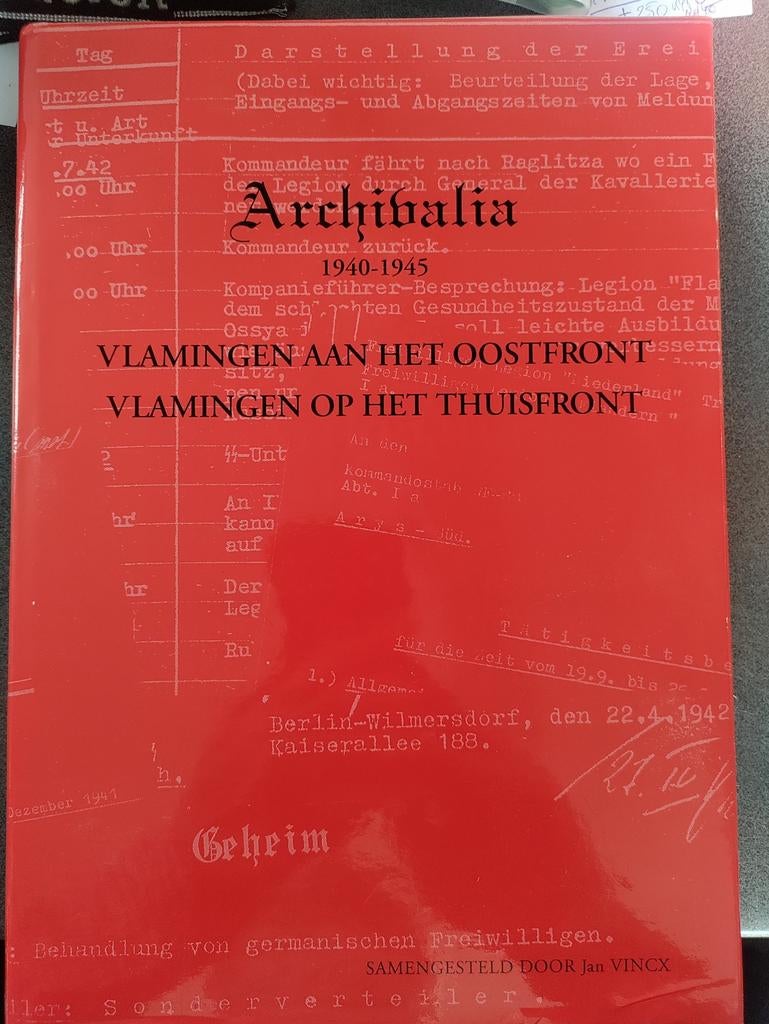 Archivalia 1940-45 Jan Vincx Etnika 1993 élite du front de l, Enlèvement ou Envoi