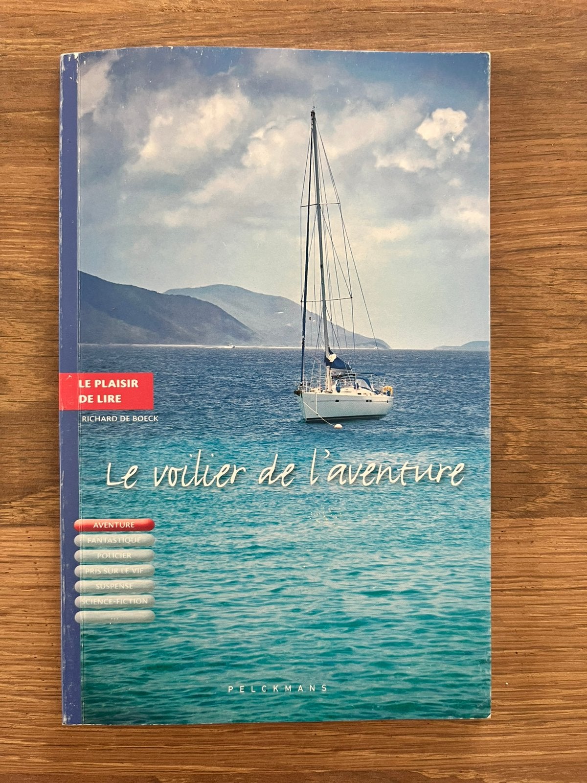 Le voilier de l’aventure frans leesboek Richard De Boeck, Enlèvement, Comme neuf, Français