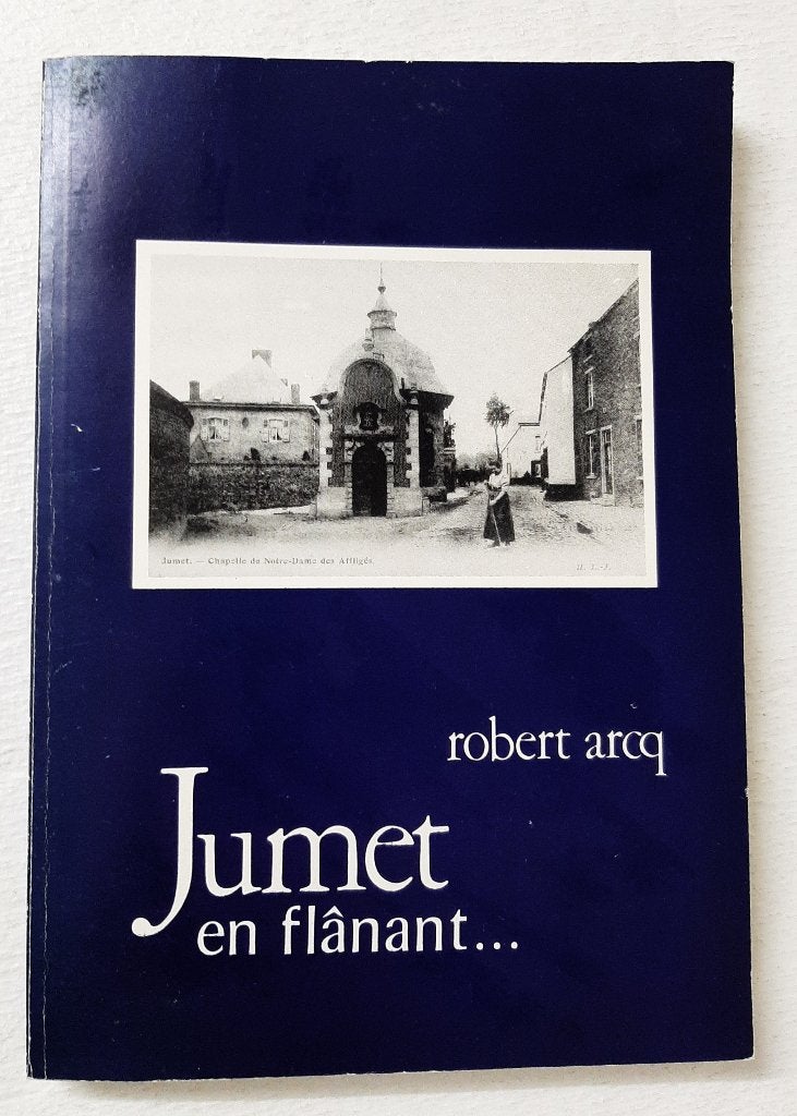 Livre : Jumet en flânant... par Robert Arcq, Enlèvement ou Envoi, Utilisé, ARCQ Robert