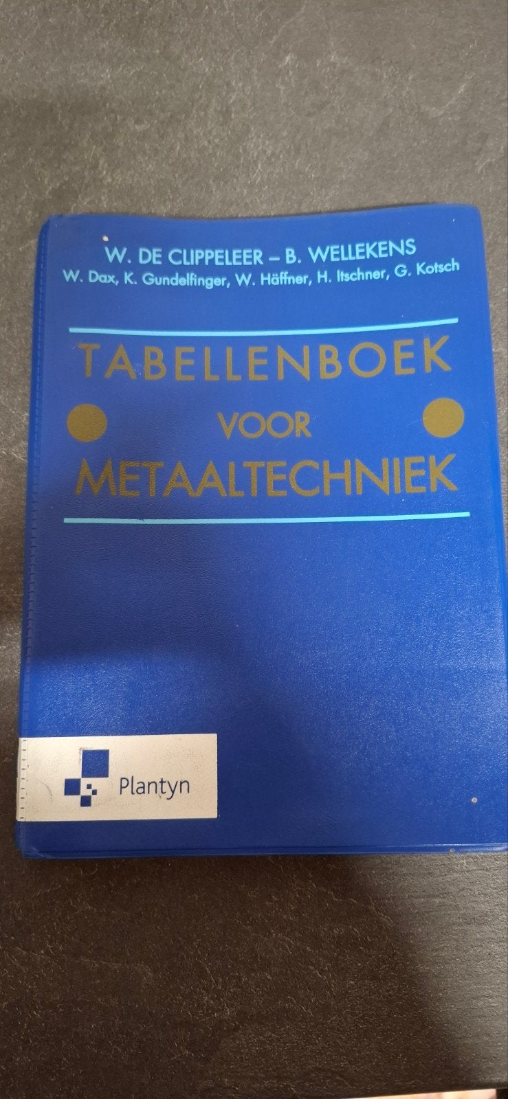 Benny Wellekens - Tabellenboek voor metaaltechniek, Boeken, Ophalen of Verzenden, Nederlands, Benny Wellekens; W. de Clippeleer