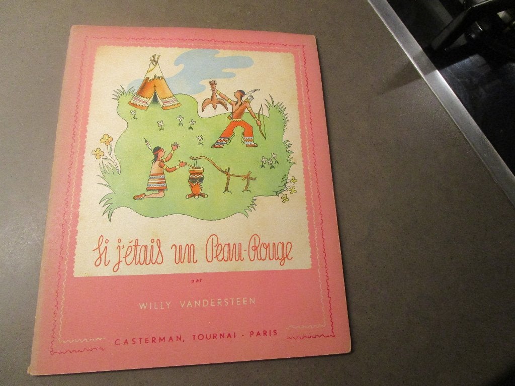 ZELDZAAM: Si j'étais un peau-rouge - HC - 1945, Boeken, Gelezen, Willy Vandersteen, Eén stripboek, Ophalen of Verzenden