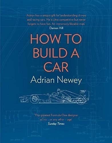 How to Build a Car - Adrian Newey, Livres, Enlèvement ou Envoi, Comme neuf, Sport