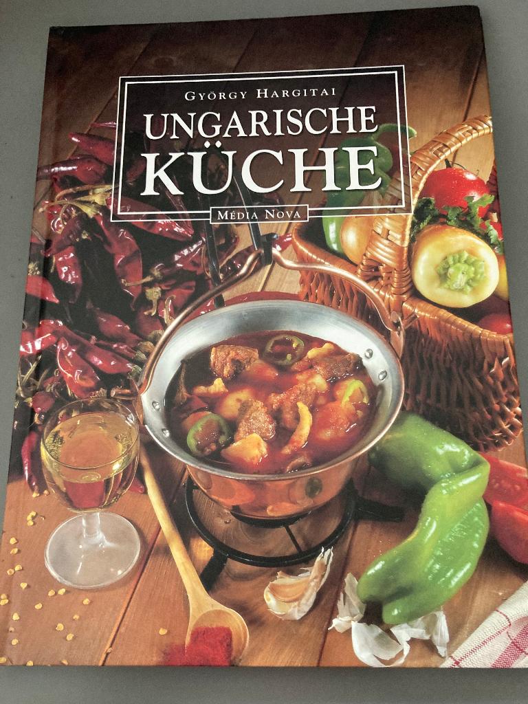 Livre de recettes hongroises en allemand - Ungarische Küche, Boeken, Kookboeken, Hoofdgerechten, Györgi Hargitai, Europa, Ophalen