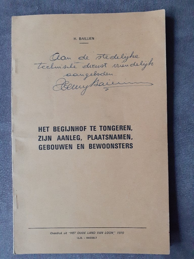Het begijnhof te Tongeren, zijn aanleg,plaatsnamen,gebouwen, H. Baillien., Enlèvement, Utilisé, 15e et 16e siècles