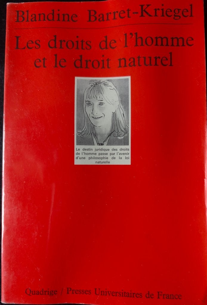 Les Droits de l’homme et le droit naturel de Blandine Barret, Livres, Politique & Société, Comme neuf, Juridique et Droit, Enlèvement