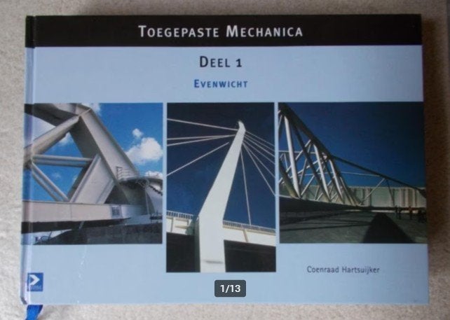 Boek Toegepaste Mechanica DEEL 1 Evenwicht, Ophalen, Zo goed als nieuw, Bouwkunde