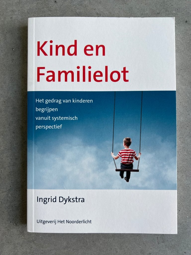 Kind en familielot - Ingrid Dykstra, Ingrid Dykstra, Nieuw, Ophalen of Verzenden, Ontwikkelingspsychologie