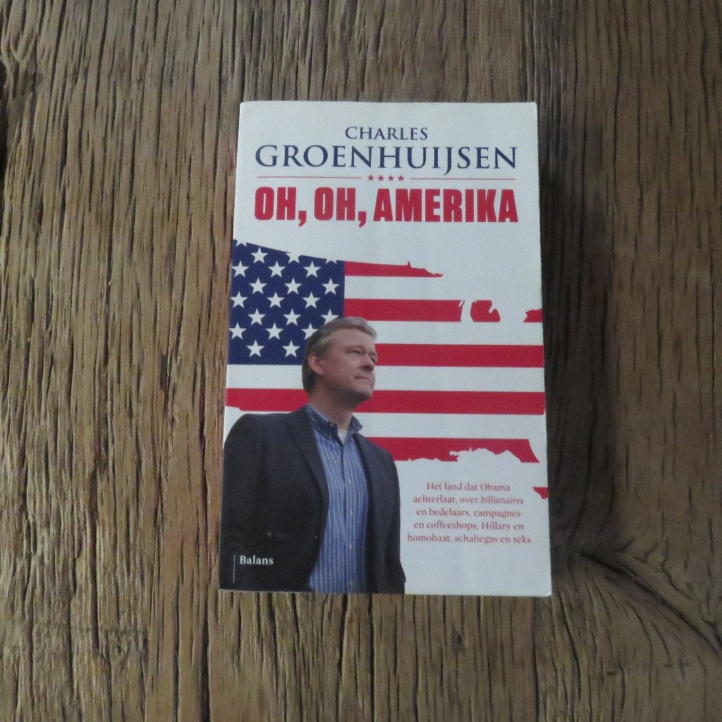 Charles Groenhuijsen Oh, Oh, Amerika, Boeken, Ophalen of Verzenden
