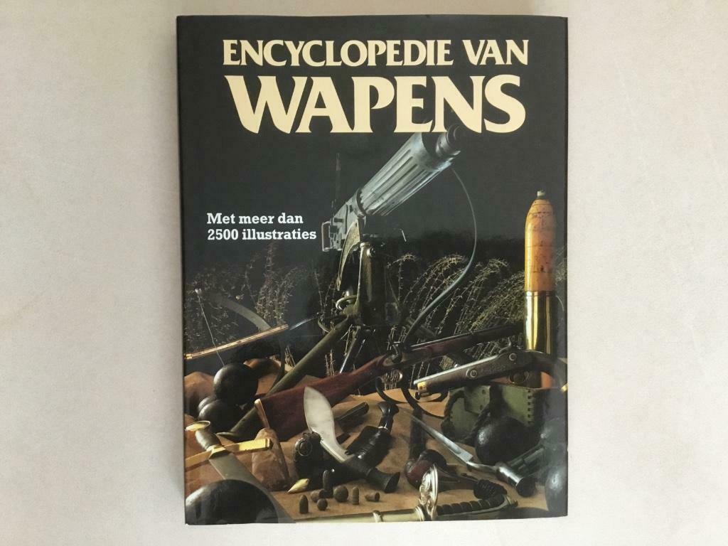 Encyclopedie van Wapens ., Niet van toepassing, Ophalen of Verzenden, Zo goed als nieuw, Algemeen