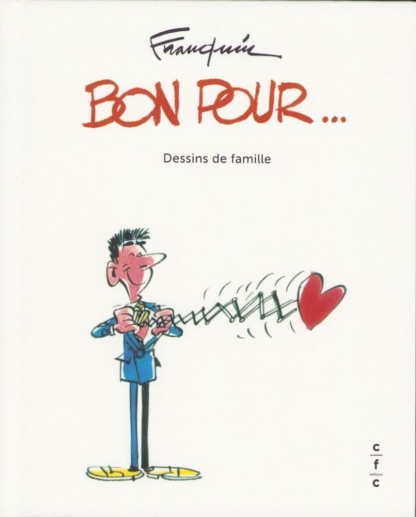 FRANQUIN - BON POUR ... (Dessins de famille), Neuf, Une BD, Enlèvement, Franquin