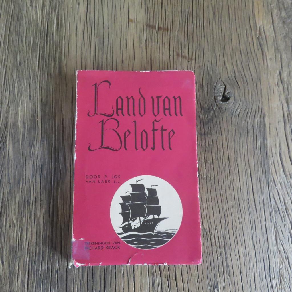 Land van Belofte door P. Jos Van Laer SJ Proza 1939, Antiek en Kunst, Ophalen of Verzenden
