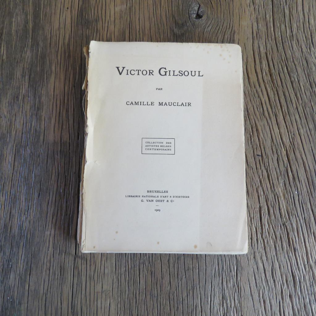Victor Gilsoul par Camille Mauclair 1909, Ophalen of Verzenden