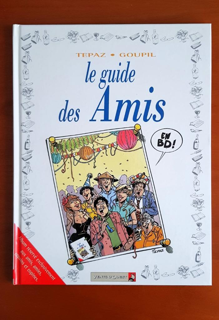 BD "Le guide des amis', Eén stripboek, Nieuw, Ophalen of Verzenden, Tepaz - Goupil