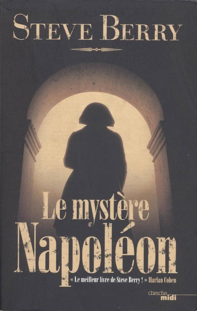 LE MYSTÈRE NAPOLÉON, Gelezen, België, Steve Berry, Ophalen of Verzenden