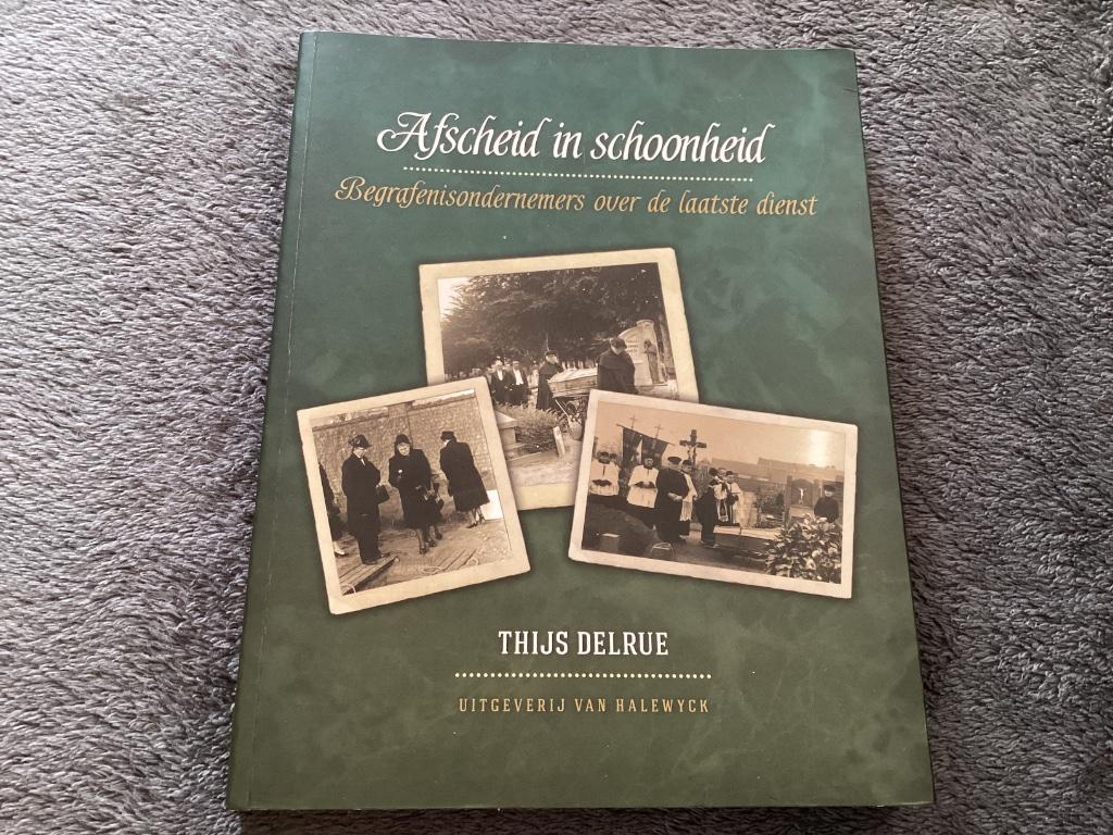 Afscheid in schoonheid - begrafenisondernemers, Boeken, Ophalen of Verzenden