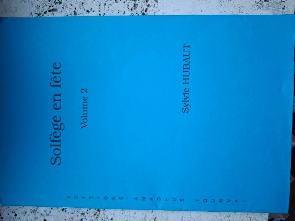 Solfège en fête.  Volume 2 Sylvie Hubaut, Musique & Instruments, Enlèvement ou Envoi, Comme neuf