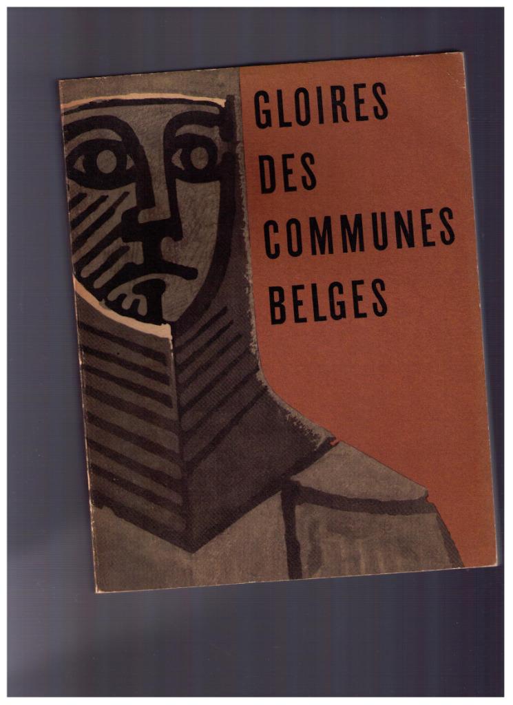 Gloire des communes belges - expo Beaux Arts Bxl 1960, Enlèvement ou Envoi, Comme neuf, Collectif