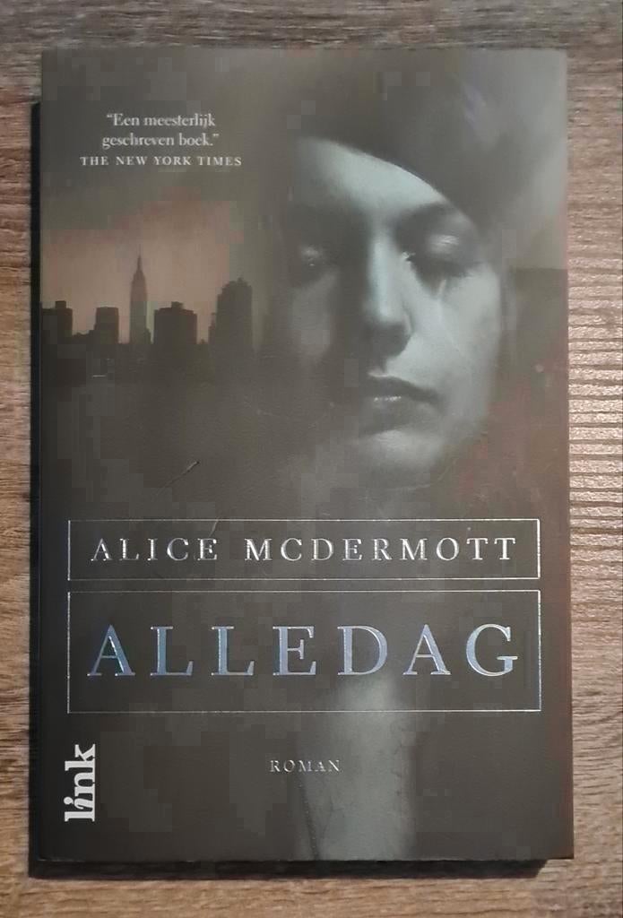 Boek "Alledag", Alice McDermott, Boeken, Literatuur, Zo goed als nieuw, Ophalen of Verzenden