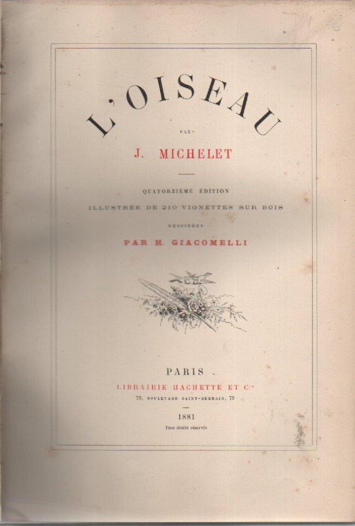L'OISEAU par Jules MICHELET - Illustrations de GIACOMELLI, Livres, Nature, Enlèvement ou Envoi, Utilisé, Jules MICHELET, Oiseaux