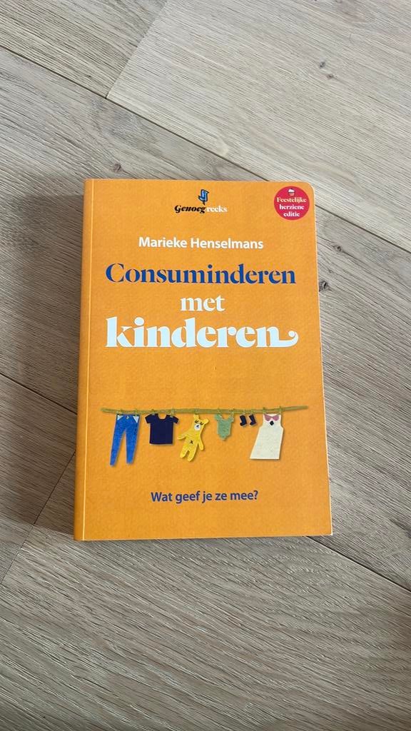 Marieke Henselmans - Consuminderen met kinderen, Livres, Mode, Enlèvement ou Envoi