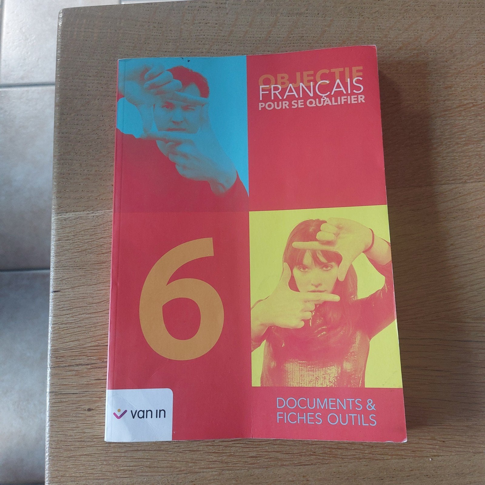 Objectif FranÃ§ais pour se qualifier 6 - manuel, Livres, Enlèvement, Néerlandais