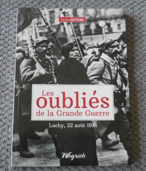 Oubliés de la Grande Guerre - Luchy 22 août 1914 - Bertrix, Enlèvement ou Envoi, Avant 1940, Utilisé